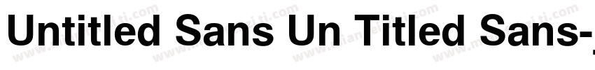 Untitled Sans Un Titled Sans字体转换